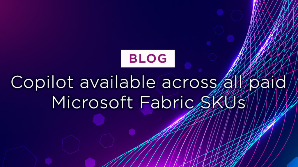 Copilot available across all paid Microsoft Fabric SKUs