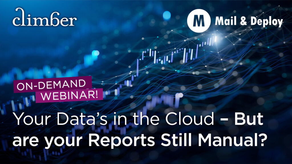 Your Data’s in the Cloud – But Are Your Reports Still Manual?
